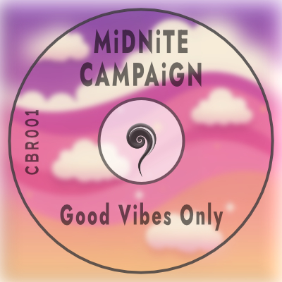 Midnite Campaign - Good Vibes Only Artwork